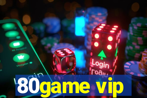 80game vip