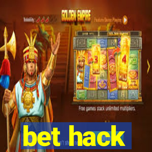 bet hack