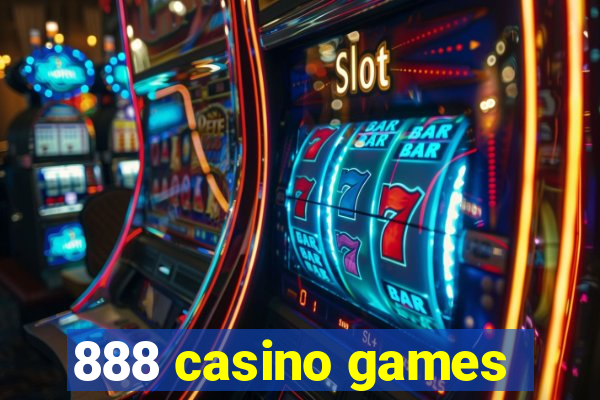 888 casino games