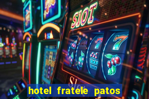 hotel fratele patos de minas