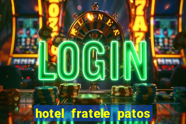 hotel fratele patos de minas