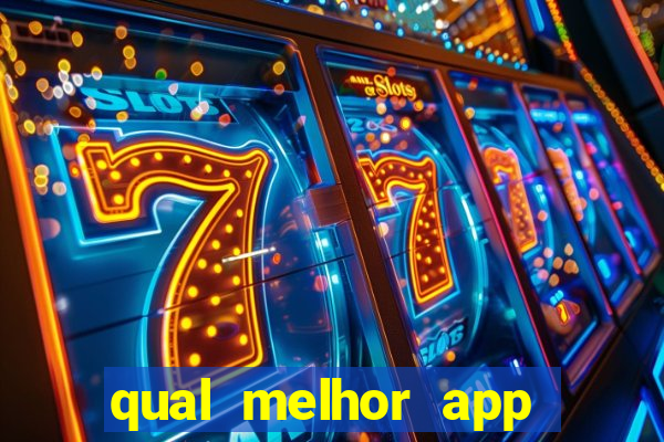 qual melhor app para jogar fortune tiger