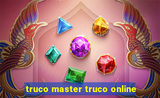 truco master truco online