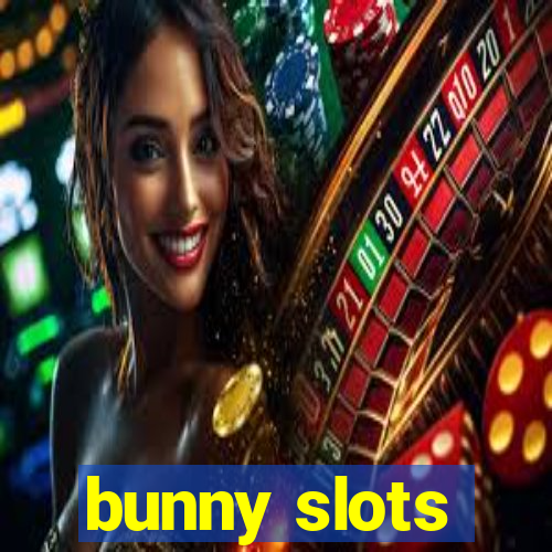 bunny slots