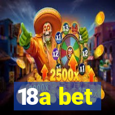 18a bet