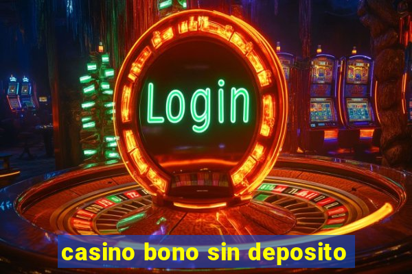 casino bono sin deposito