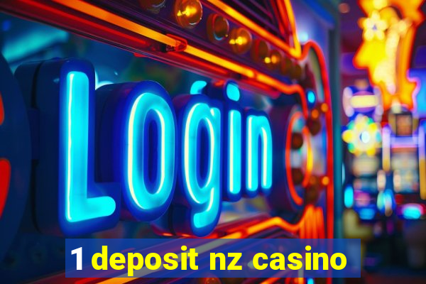 1 deposit nz casino