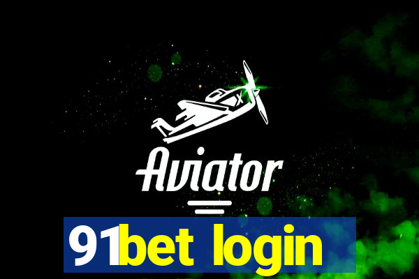 91bet login