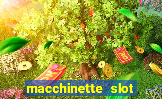 macchinette slot come vincere