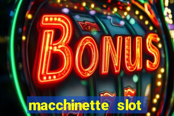 macchinette slot come vincere