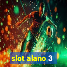 slot alano 3