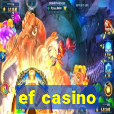 ef casino