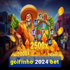 golfinho 2024 bet