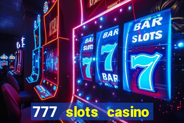 777 slots casino by dragonplay