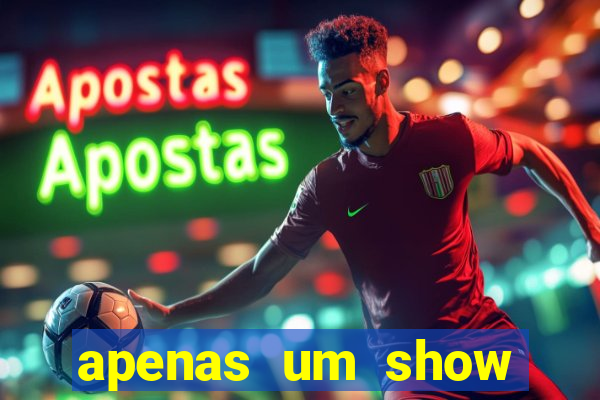 apenas um show pancadaria 2