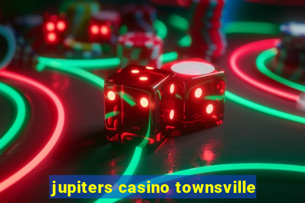 jupiters casino townsville