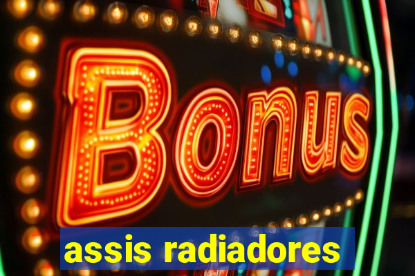 assis radiadores