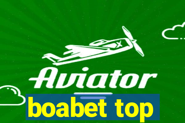 boabet top