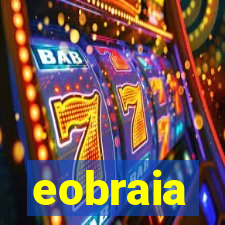 eobraia