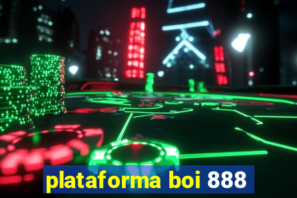 plataforma boi 888