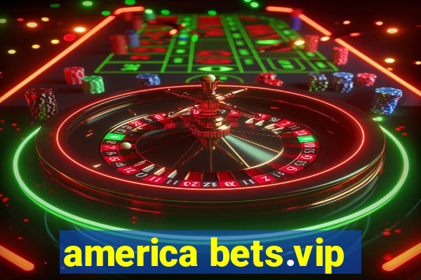 america bets.vip