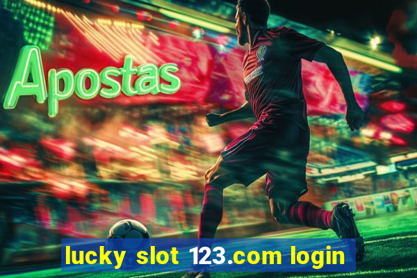 lucky slot 123.com login