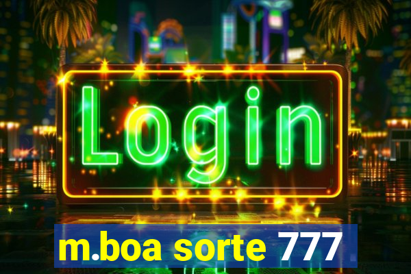 m.boa sorte 777