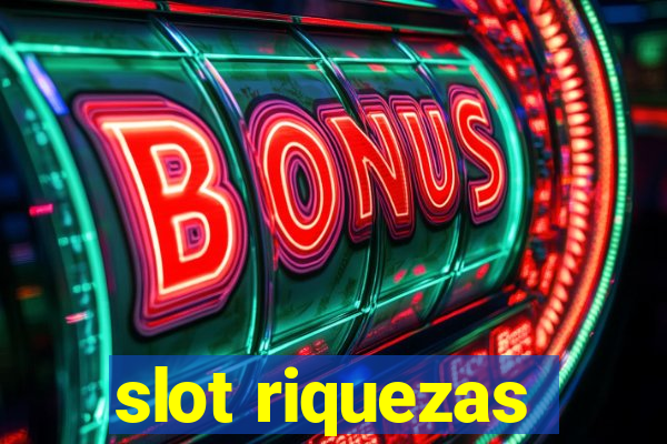 slot riquezas