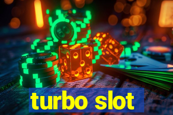 turbo slot