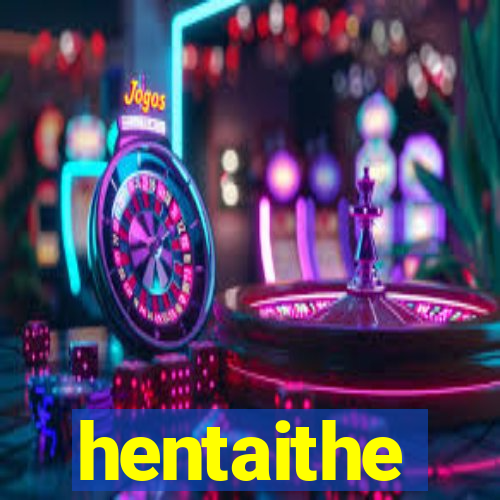 hentaithe