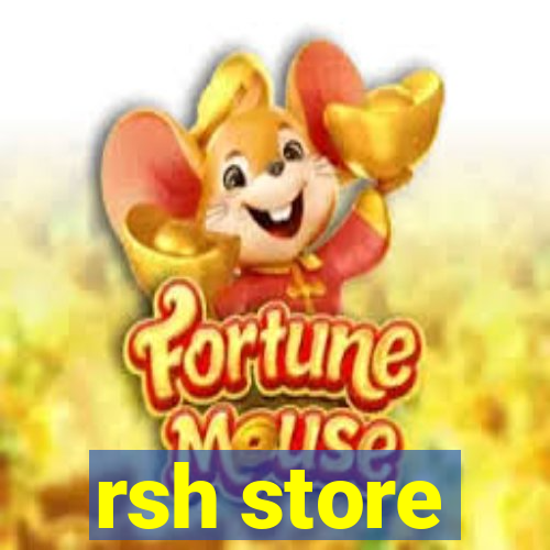 rsh store