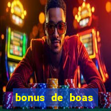 bonus de boas vindas estrela bet