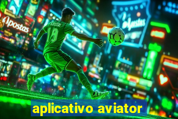 aplicativo aviator