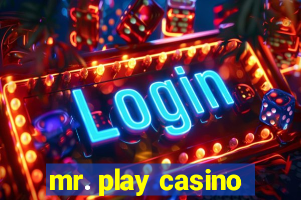 mr. play casino