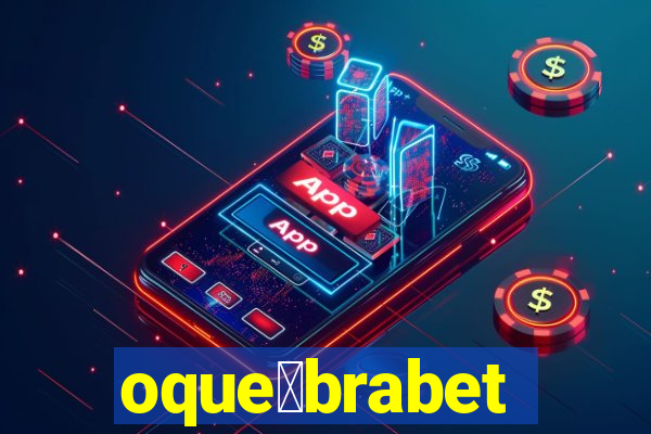 oque茅brabet