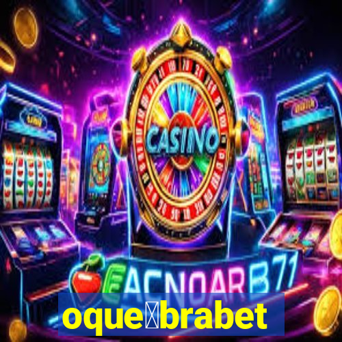 oque茅brabet