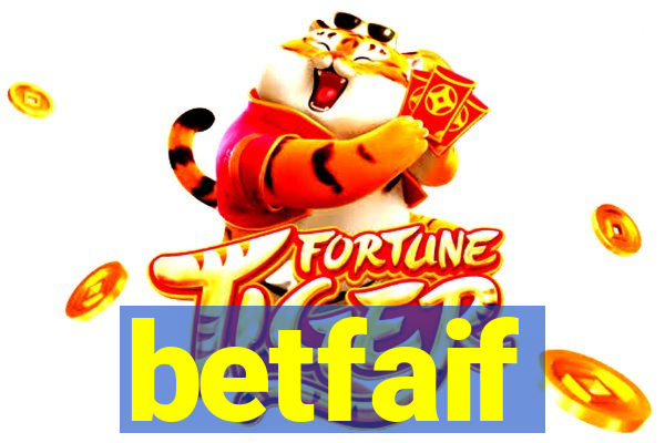 betfaif