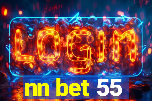 nn bet 55