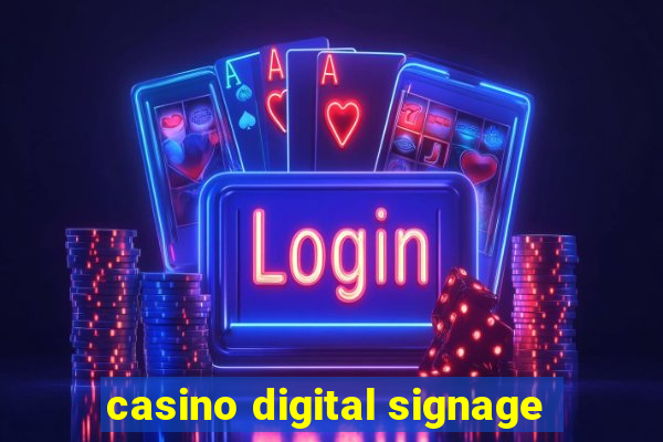 casino digital signage