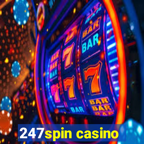 247spin casino