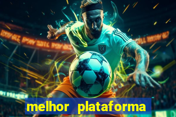 melhor plataforma de apostas esportivas