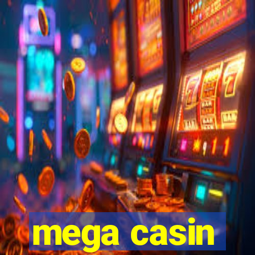 mega casin