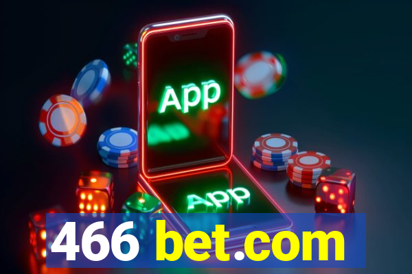 466 bet.com