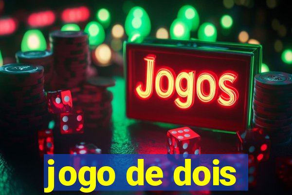 jogo de dois