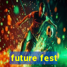 future fest