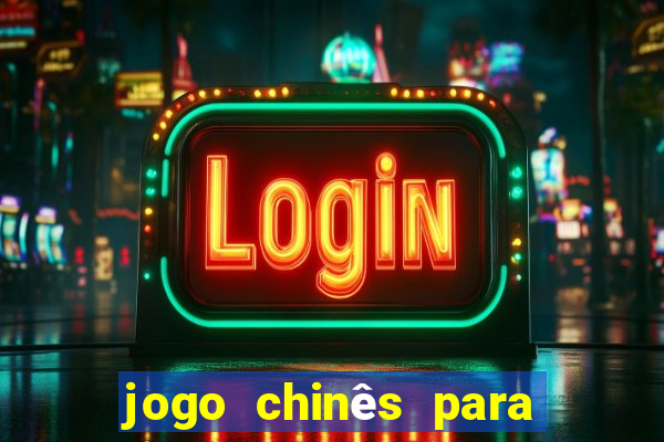 jogo chinês para ganhar dinheiro