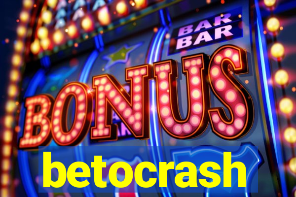 betocrash