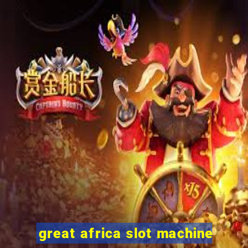 great africa slot machine