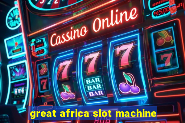 great africa slot machine