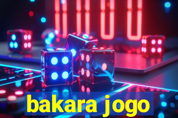 bakara jogo